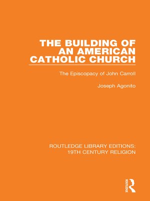 cover image of The Building of an American Catholic Church